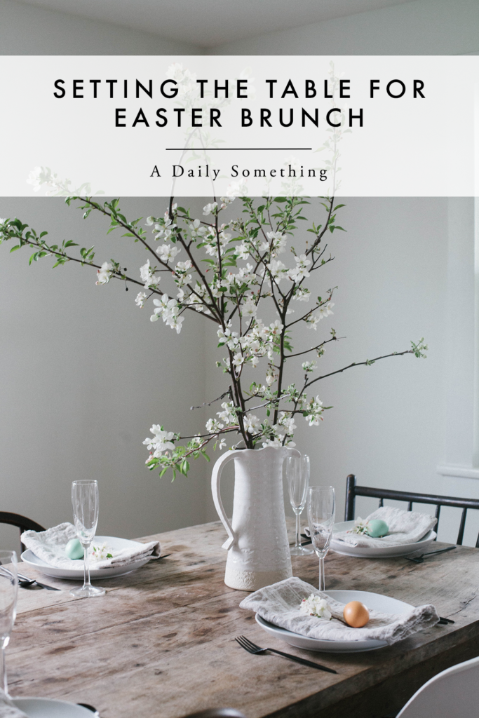 Gatherings | A Simple Easter Table & Brunch Menu - A Daily Something