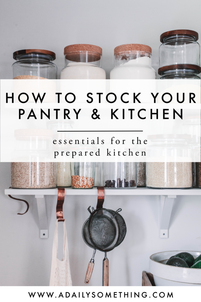 Pantry Essentials: Tips for a Well Stocked Pantry - My Forking Life